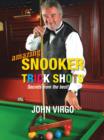 Image for Amazing snooker trick shots: secrets from the best!