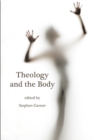 Image for Theology and the Body