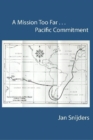 Image for A Mission Too Far...Pacific Commitment