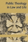 Image for Public Theology in Law and Life
