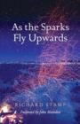 Image for As the Sparks Fly Upwards