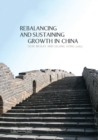 Image for Rebalancing and Sustaining Growth in China