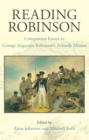 Image for Reading Robinson  : companion essays to George Robinson&#39;s Friendly mission