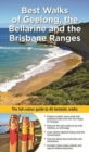 Image for Best Walks of Geelong, the Bellarine &amp; Brisbane Ranges