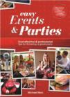 Image for Easy Events &amp; Parties: Cost-effective &amp; Professional Tips for Throwing a Great Party