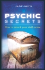 Image for Psychic Secrets: How to Unlock Your Sixth Sense