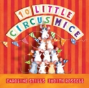 Image for 10 Little Circus Mice