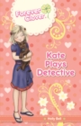 Image for Forever Clover : Kate Plays Detective