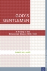 Image for God&#39;s Gentlemen: A History of the Melanesian Mission, 1849?942