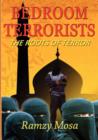 Image for Bedroom Terrorists : The Roots of Terror