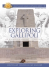 Image for Exploring Gallipoli: An Australian Army Battlefield Guide