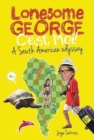 Image for Lonesome George : C&#39;Est Moi! a South American Odyssey