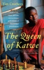 Image for Queen of Katwe: a story of life, chess, and one extraordinary girl&#39;s dream of becoming a grandmaster