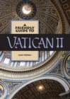 Image for Friendly Guide to Vatican II