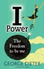 Image for i-Power  : the freedom to be me