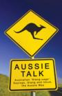 Image for Aussie talk  : Australian slanguage