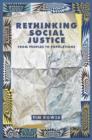 Image for Rethinking Social Justice : From peoples to populations