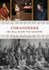 Image for Coranderrk  : we will show the country