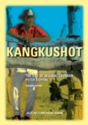 Image for Kangkushot : The Life of Nyamal lawman Peter Coppin