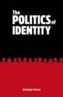 Image for The Politics of Identity