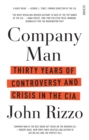 Image for Company Man: Thirty years of Controversy and Crisis in the CIA