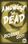 Image for Amongst the Dead: a William Power mystery