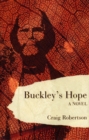 Image for Buckley&#39;s hope: a novel