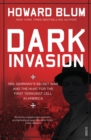 Image for Dark invasion: the secret war against the Kaiser&#39;s spies