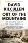 Image for Out of the Mountains: the coming age of the urban guerrilla