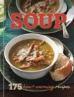 Image for Soup : 175 Heart Warming Recipes