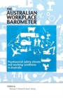 Image for The Australian Workplace Barometer : Psychosocial Safety Climate and Working Conditions in Australia