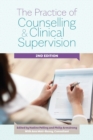 Image for The Practice of Counselling and Clinical Supervision Expanded Edition