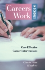 Image for Careers work in schools  : cost-effective career interventions