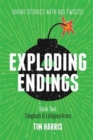 Image for Exploding Endings (Book Two)