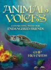 Image for Animal Voices : Connecting with Our Endangered Friends