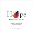 Image for Hope  : when i didn&#39;t give up