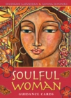 Image for Soulful Woman Guidance Cards : Nurturance, Empowerment &amp; Inspiration for the Feminine Soul