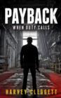 Image for Payback  : when duty calls