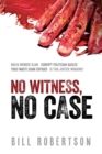 Image for No Witness, No Case