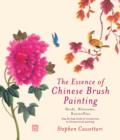 Image for The Essence of Chinese Brush Painting
