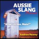Image for Aussie slang pictorial  : &quot;what&#39;s it like, mate?&quot;