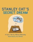 Image for Stanley Cat&#39;s secret dream