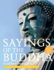 Image for Sayings of the Buddha and other masters