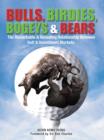 Image for Bulls, birdies, bogeys &amp; bears: the remarkable &amp; revealing relationship between golf &amp; investment markets
