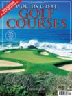 Image for World&#39;s Great Golf Courses, 2015 edition