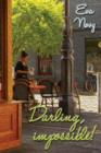 Image for Darling, Impossible!