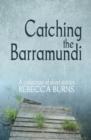 Image for Catching the Barramundi
