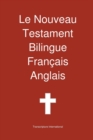 Image for Le Nouveau Testament Bilingue, Francais - Anglais
