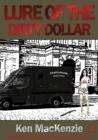 Image for Lure of the Dirty Dollar