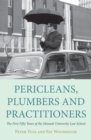 Image for Pericleans, plumbers and practitioners  : the first fifty years of the Monash Law School